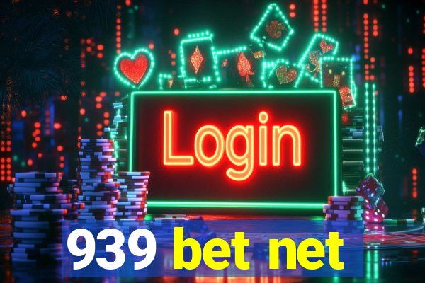 939 bet net